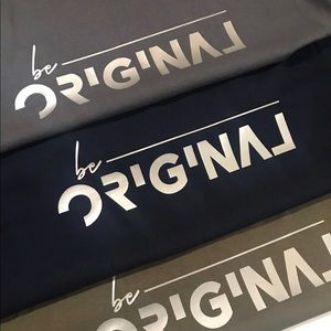 Be original - custom tee
